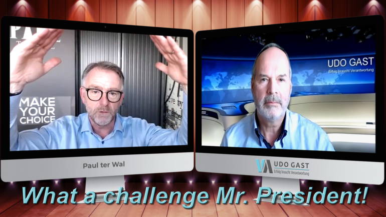 Folge 28: Paul ter Wal – What a global challenge Mr. President!